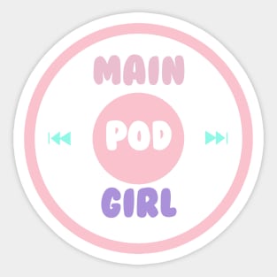 Main Pod Girl Play Circle Logo Sticker